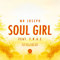 Mr Joseph - Soul Girl / Love Flows Free