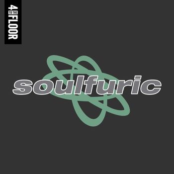 Various Artists - 4 To The Floor Presents Soulfuric