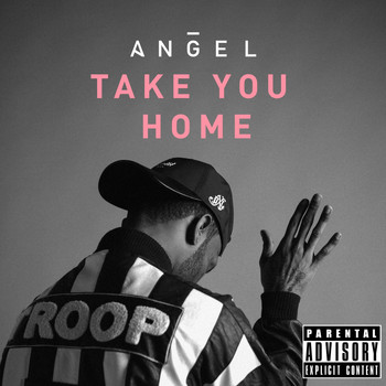 Angel - Take You Home