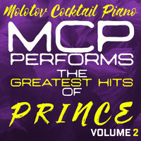 Molotov Cocktail Piano - MCP Performs The Greatest Hits of Prince, Vol. 2 (Instrumental)