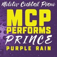 Molotov Cocktail Piano - MCP Performs Prince: Purple Rain (Instrumental)