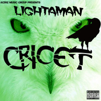 Cricet - Lightaman (Explicit)