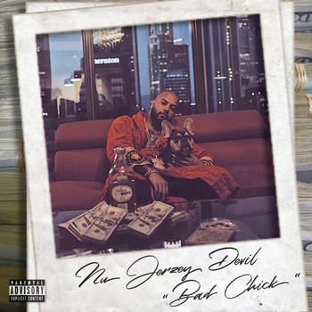 Nu Jerzey Devil - Bad Chick (Explicit)
