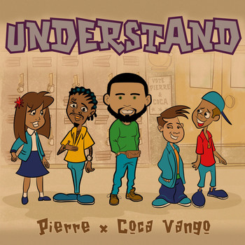 Pierre - Understand (feat. Coca Vango) (Explicit)