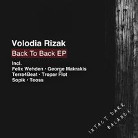 Volodia Rizak - Back To Back EP