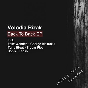 Volodia Rizak - Back To Back EP