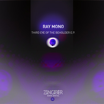 Ray Mono - Third Eye of the Beholder