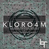 Kloro4m - Despondency/Address Resolution Protocol