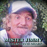 Charles David Sharp - Mister Jimmy