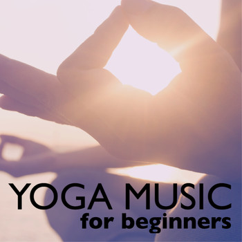 Namaste - Yoga Music for Beginners - Pure Music for Stress Relief, Namaste Mindfulness Meditation