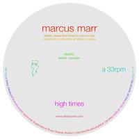 Marcus Marr - High Times