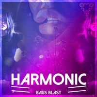 Bass Blast - Harmonic