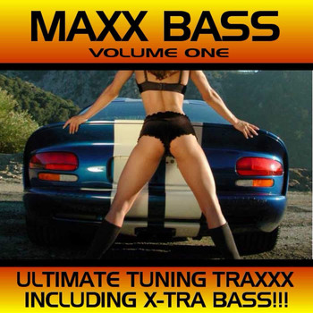 Various Artists - Maxx Bass - Ultimate Tuning Traxx Vol. 1