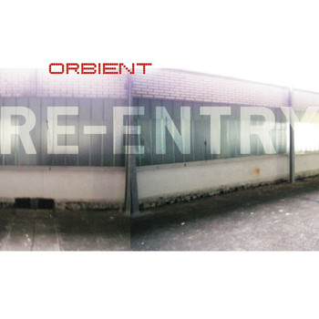 Orbient - Re-Entry