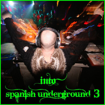 Various Artists - Into Spanish Underground 3