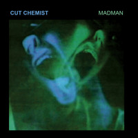 Cut Chemist - Madman