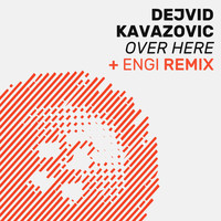 Dejvid Kavazovic - Over Here