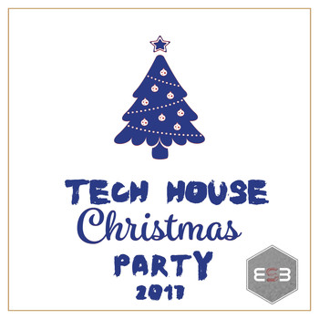 Various Artists - Tech House Christmas Party 2017