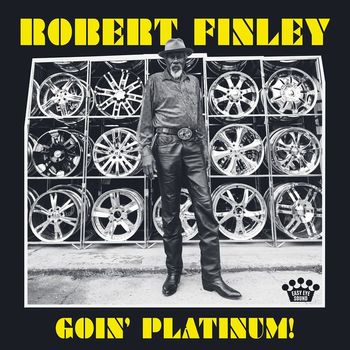Robert Finley - Get It While You Can