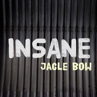 Jacle Bow - Insane