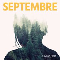 Septembre - Je suis la forêt - EP