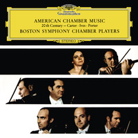 Boston Symphony Chamber Players - Carter: Sonata For Flute, Oboe, Violoncello And Harpsichord / Ives: Largo For Violin, Clarinet And Piano / Porter: Quintet For Oboe And String Quartet / Dvorák: String Quintet No.2 In G Major, Op.77, B.49