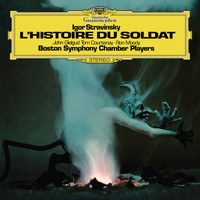 Boston Symphony Chamber Players - Stravinsky: Histoire du soldat; Septet