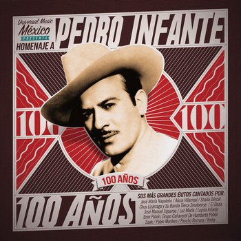 Various Artists - Pedro Infante 100 Años