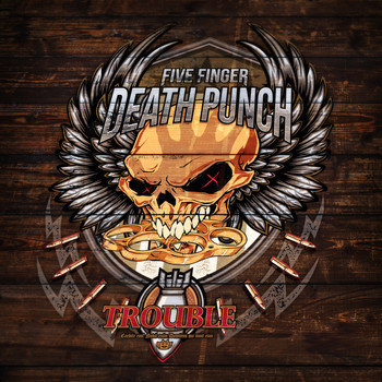 Five Finger Death Punch - Trouble (Explicit)