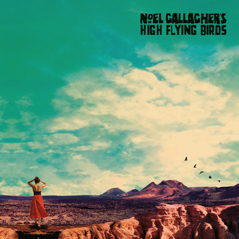 Noel Gallagher's High Flying Birds - Fort Knox