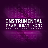 KingPuntoCom - Trap Beat King