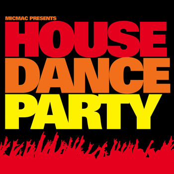 Various Artists - Micmac House Dance Party