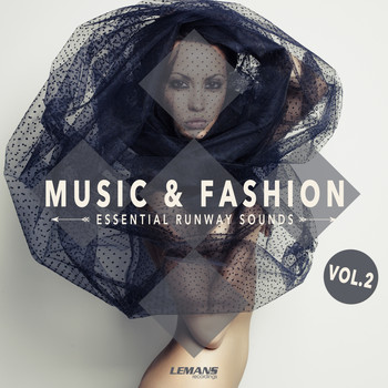 Various Artists - Music & Fashion - Essential Runway Sounds, Vol. 2