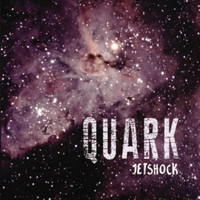 Quark - Jetshock