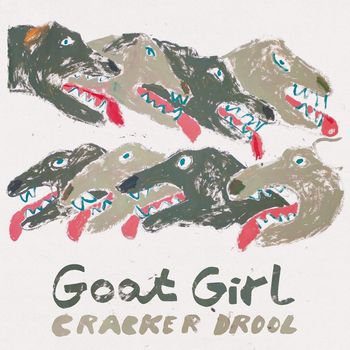 Goat Girl - Cracker Drool