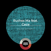 Ruthes Ma feat. Cece - You My Butterfly
