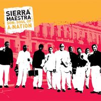 Sierra Maestra - Son: Soul of a Nation