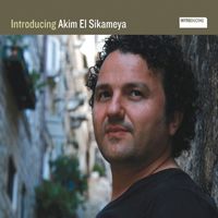Akim El Sikameya - Introducing Akim El Sikameya