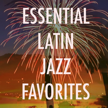 Various Artists - Essential Latin Jazz Favorites