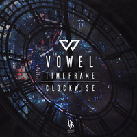 Vowel - Clockwise/Timeframe