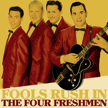 The Four Freshmen - Fools Rush In
