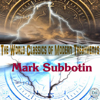 Mark Subbotin - The World Classics of Modern Treatments