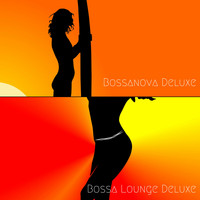 Bossa Lounge Deluxe - Bossanova Deluxe