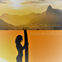 Bossa Nova Deluxe - Girls and Boys From Ipanema