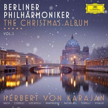 Berliner Philharmoniker, Herbert von Karajan - The Christmas Album (Vol. 2)