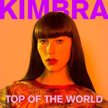 Kimbra - Top of the World