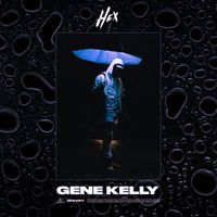 Hex - Gene Kelly