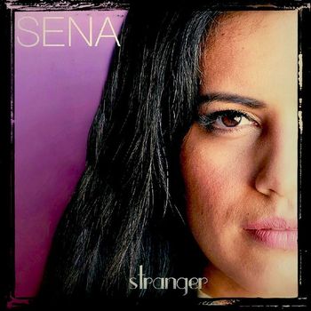 Sena - Stranger