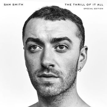 Sam Smith - The Thrill Of It All (Special Edition [Explicit])
