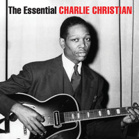Charlie Christian - The Essential Charlie Christian